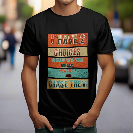 TP8 Streetwear 2 Choices Quote
